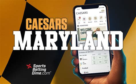 caesars maryland promo code|Caesars Sportsbook Maryland Promo Code USATODAY1000 .